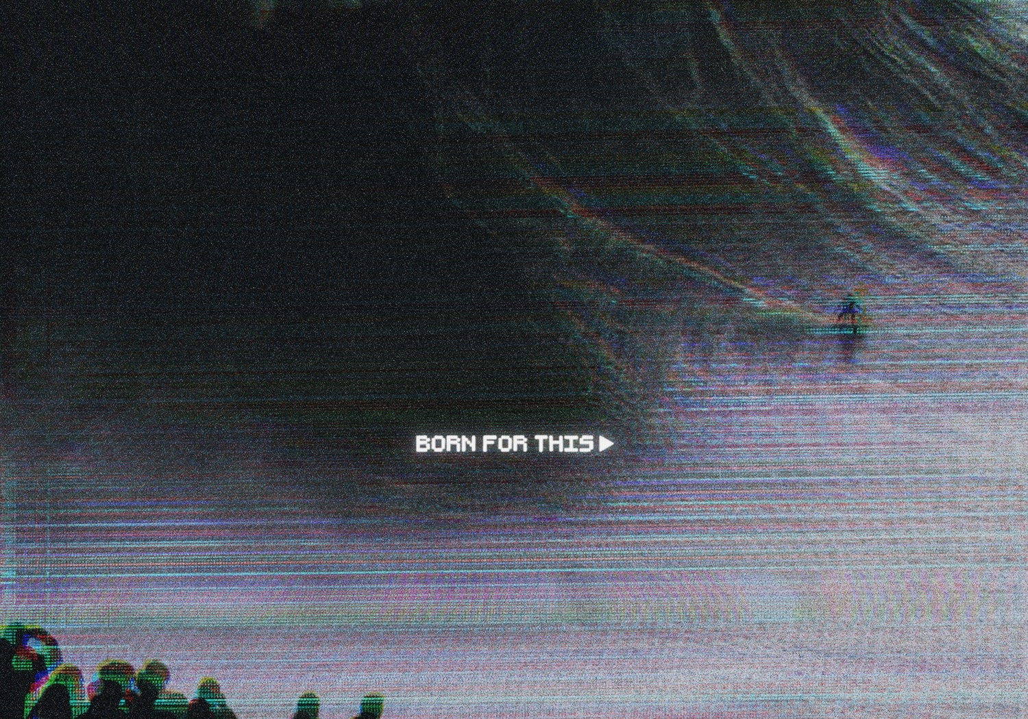 Born For This™ >> The Tide Is Rising