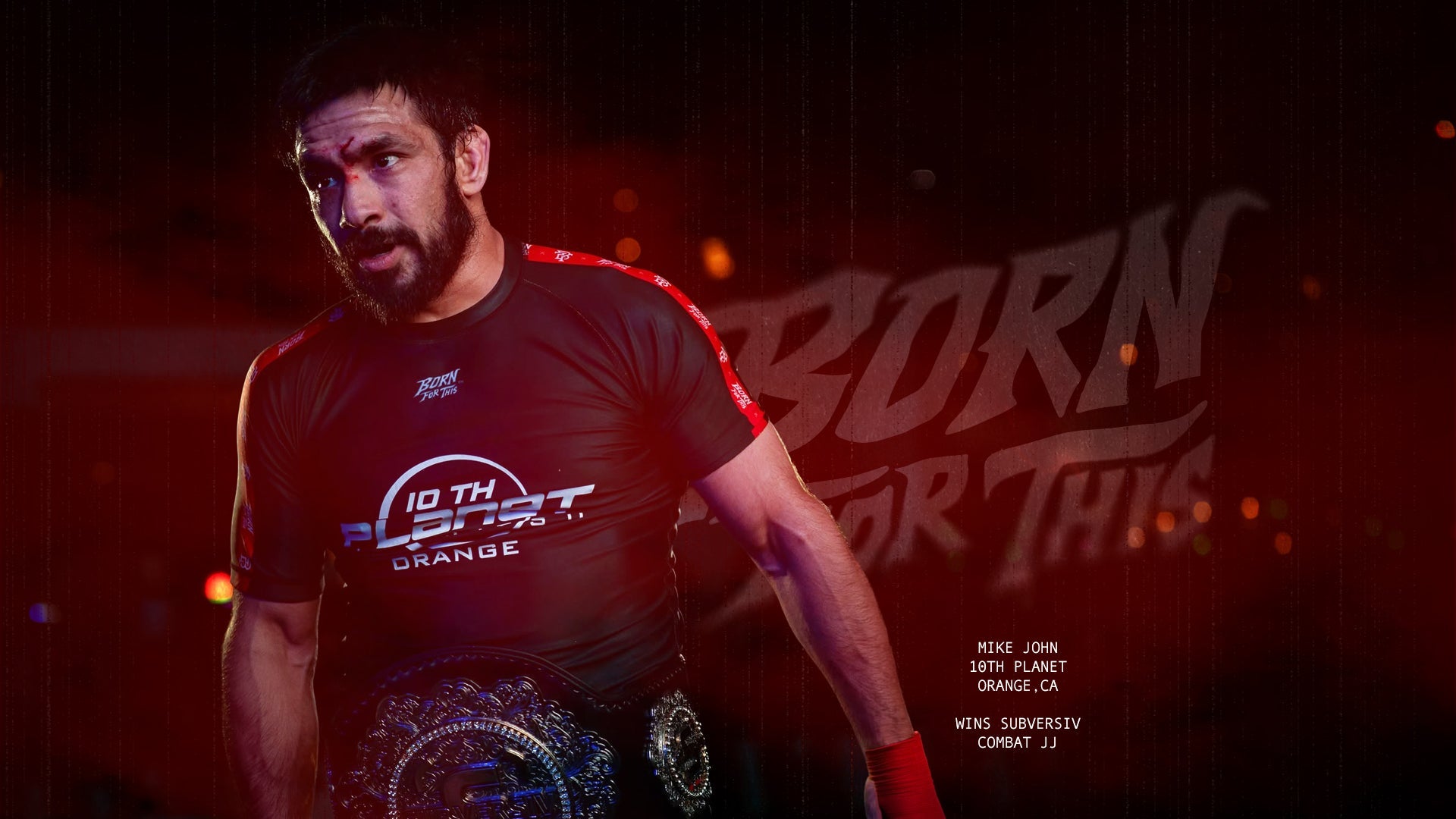 BORN FOR THIS™ DEBUTS ITS FIRST NOGI KIT — MIKE JOHN WINS THE BELT